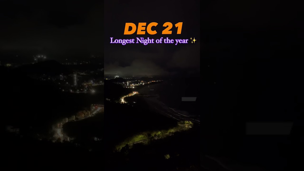 Longest night of the year dec 21 #longestdayoftheyear #dec21 #ytshorts #shorts