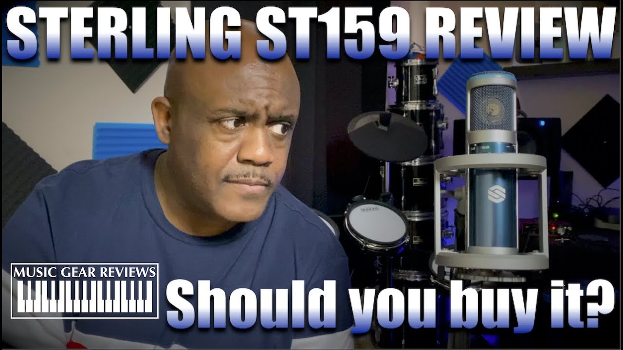 Studio Mics: Sterling ST159 Initial Thoughts and Review