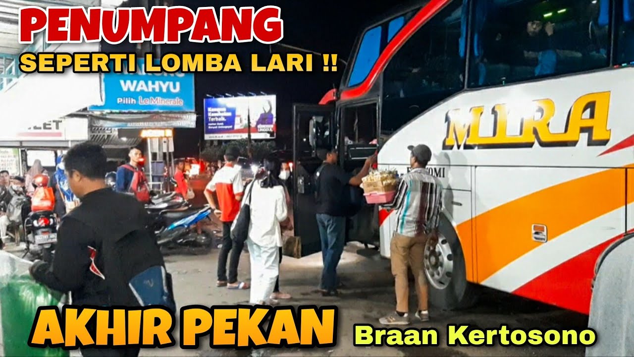 Seperti LOMBA LARI‼PENUMPAMG Pada Lari OPER Bus!! Akhir Pekan BRAAN Kertosono||Harapan Jaya,MIRA,SR