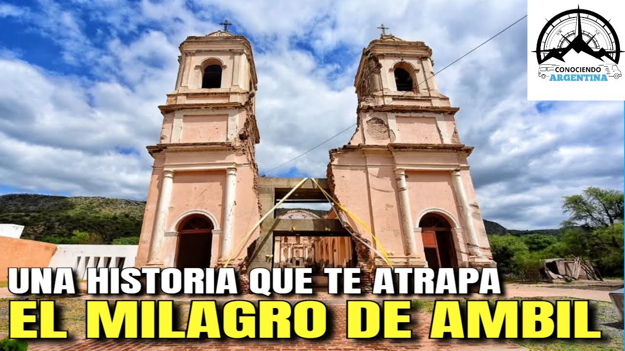 AMBIL, La Rioja: Historia, Iglesia Incre&iacute;ble y Naturaleza M&aacute;gica | Los Misterios del Pueblo