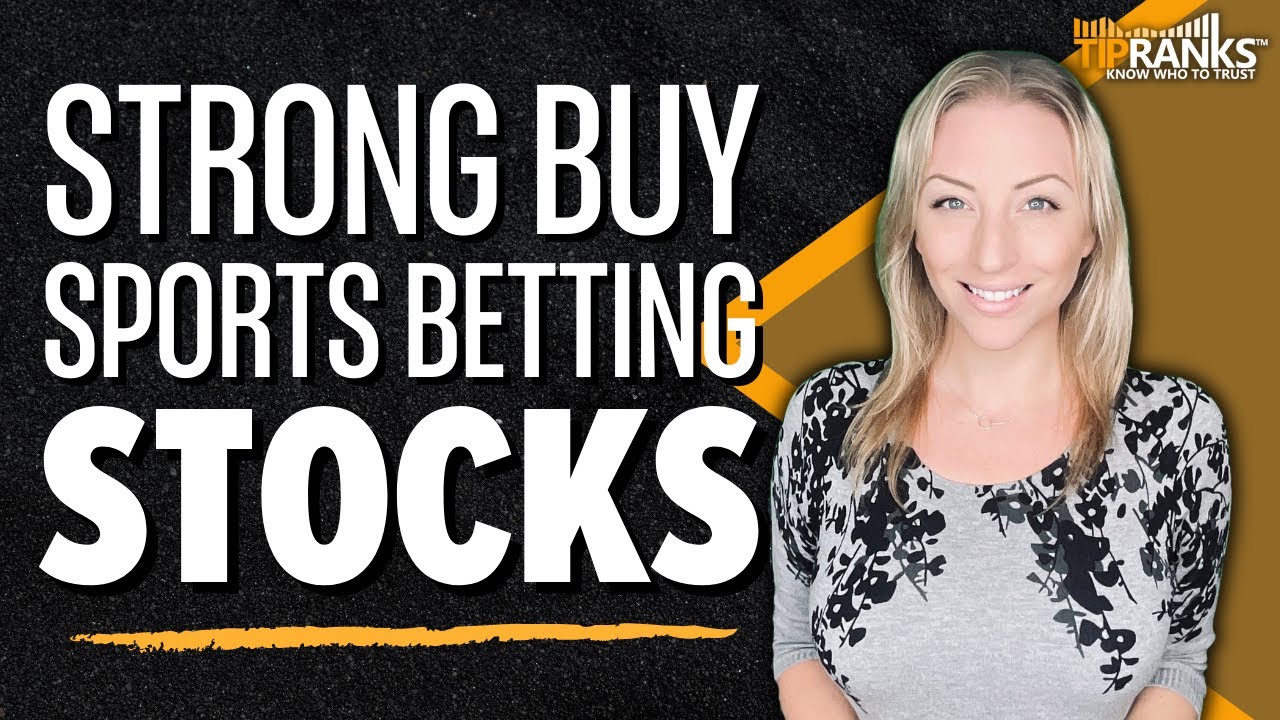 Online Gambling Stocks Heating Up: 2 Top Sports Betting Stocks Wall Street Says 'BUY!'