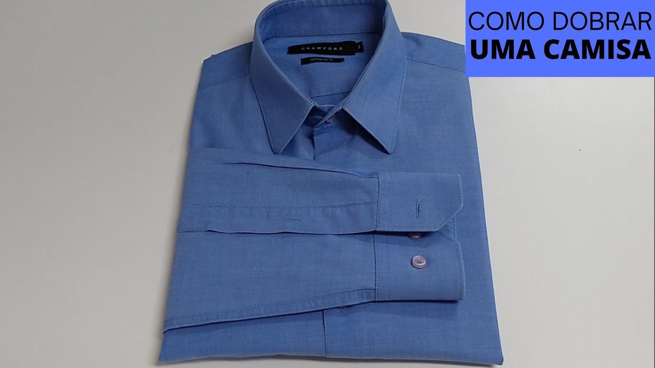 COMO DOBRAR UMA CAMISA!