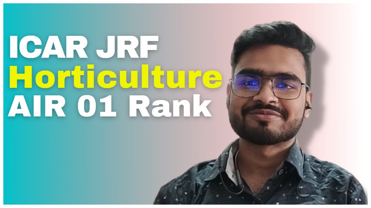 JRF Horticulture | AIR 1 Rank | Swagta Nandi | ICAR JRF 2022