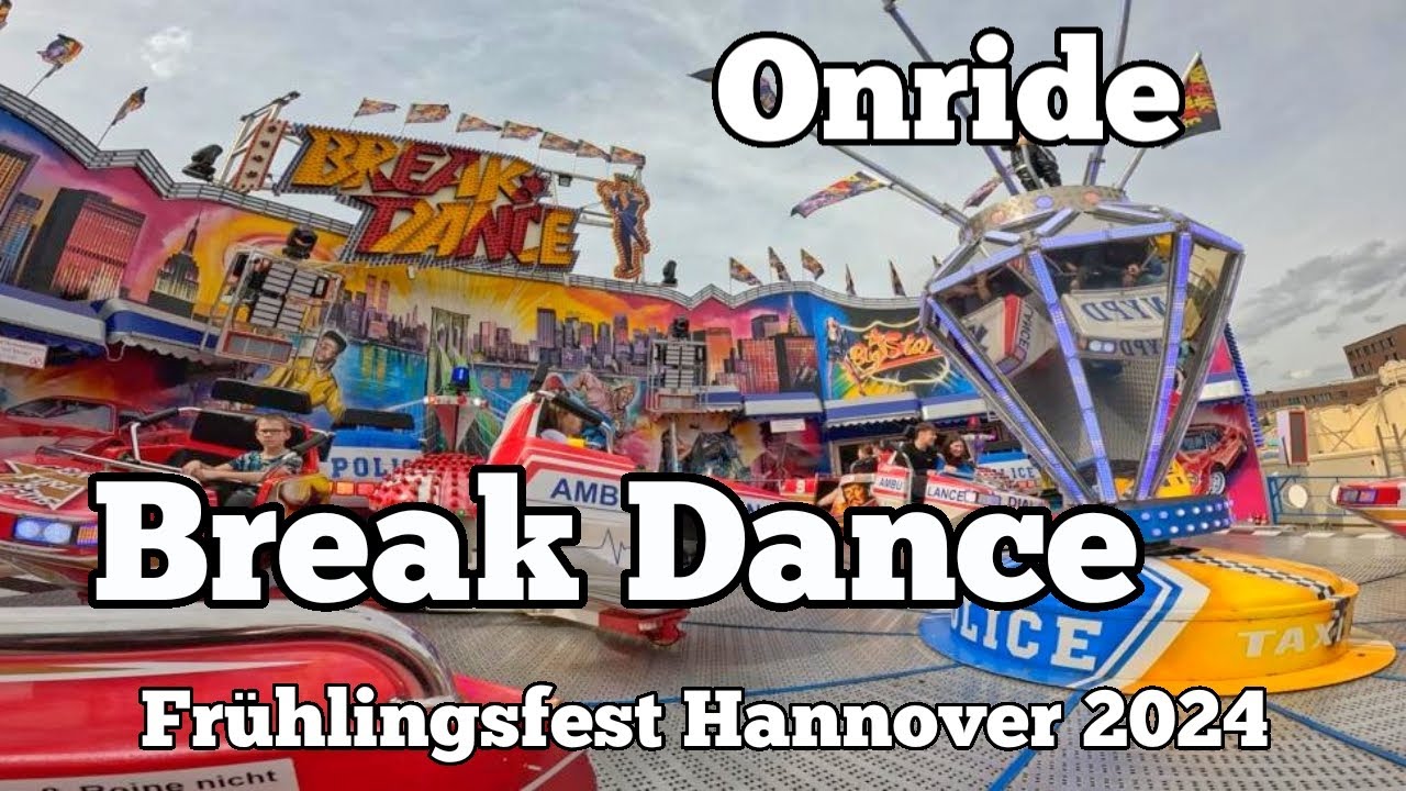 ⁴ᴷ Break Dance - Hainlein - Onride | Frühlingsfest Hannover 2024