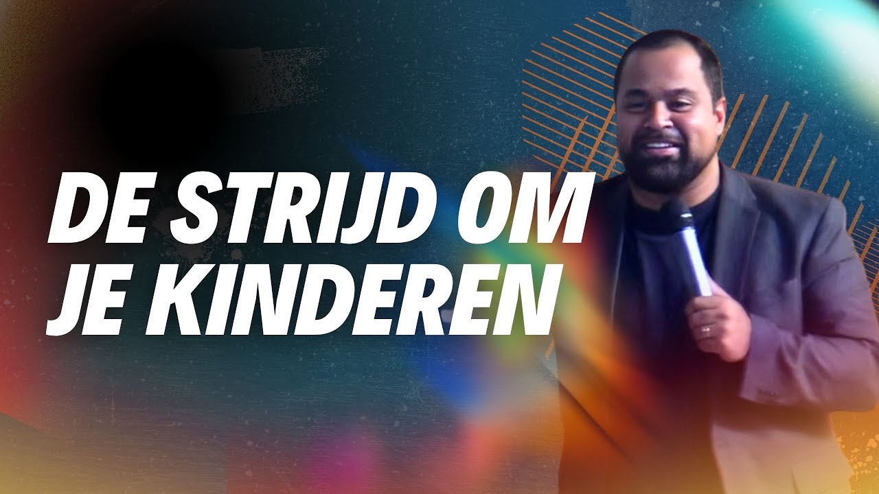 Hoe Voed Je Je Kinderen Op In Deze Tijd? |  Lukas 18:15-17 | Gisley Borges