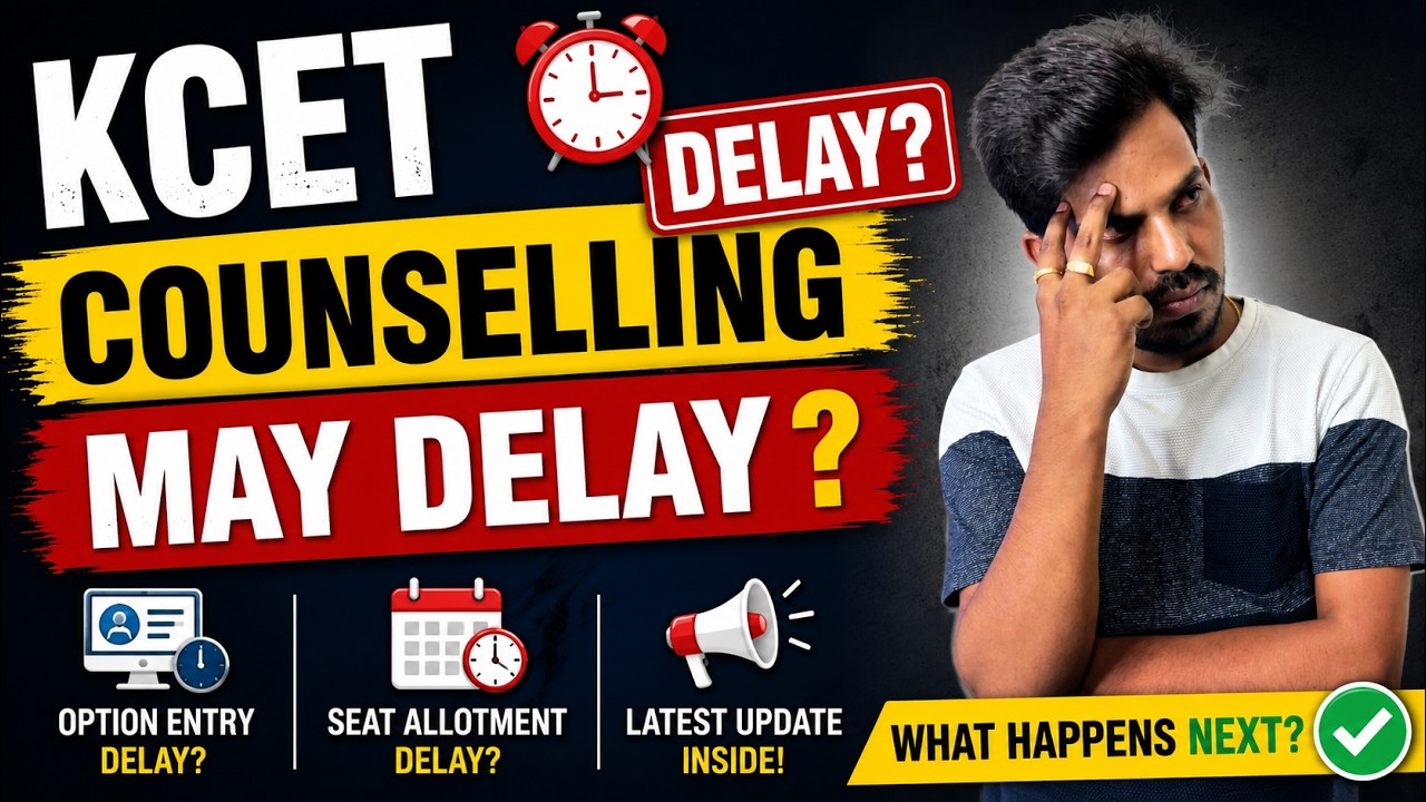 KCET 2026 Counselling Delay? Important Update for Students