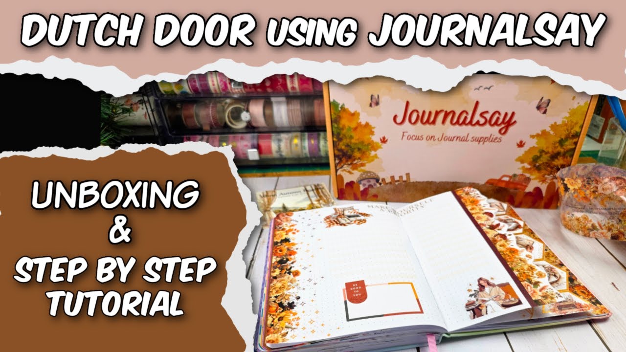 ✨ COZY Dutch Door Journal spread USING JOURNALSAY Supplies 📦+Unboxing!!