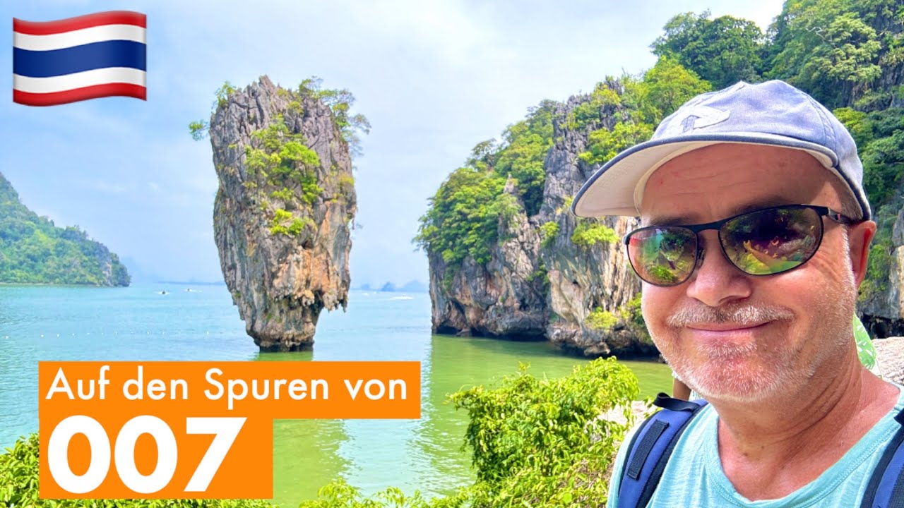 THAILAND #05 | Schöner Ausflug zur James Bond Insel… 🤩