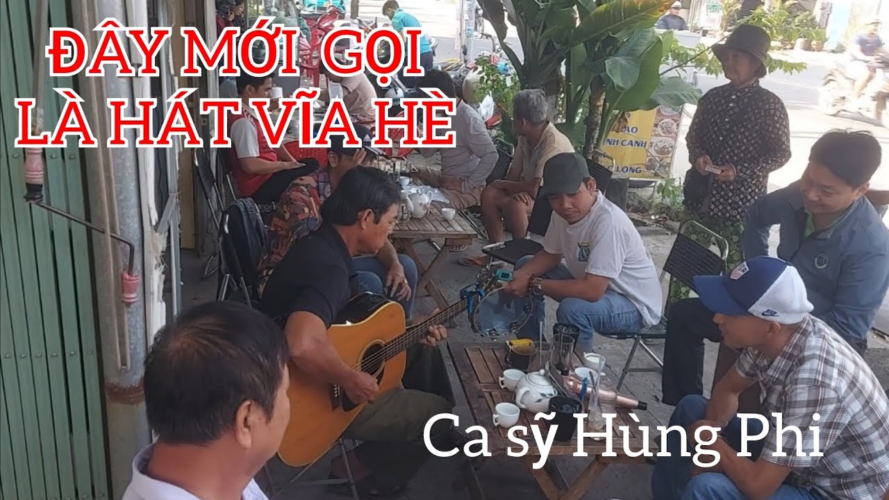  Rao bán vầng thơ Say - ca sỹ đường phố Hùng Phi ghi ta đệm gõ bo trống caryo