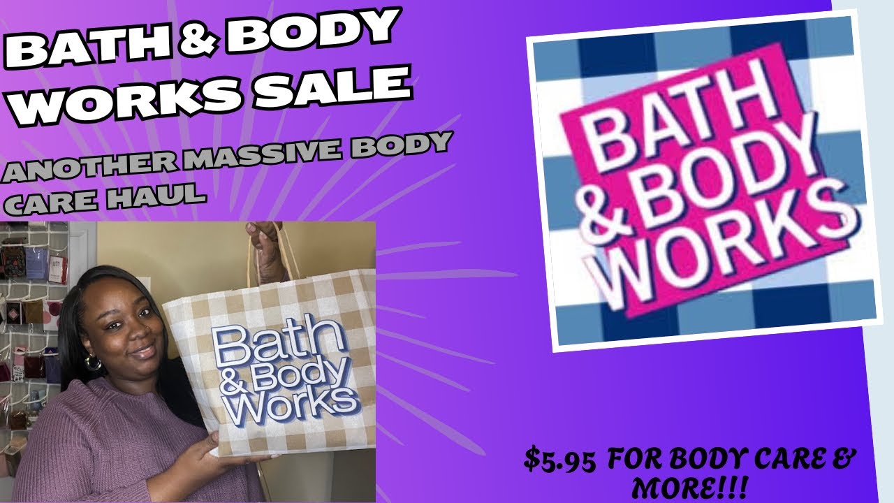 Huge Bath & Body Works Haul! Everything $5.95