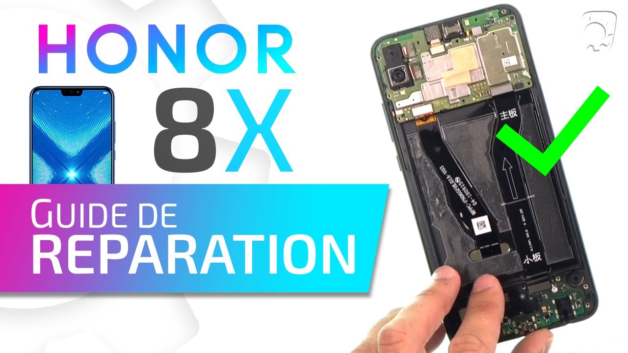 Guide de réparation pour le Huawei Honor 8X : Tutoriel Brico-Phone