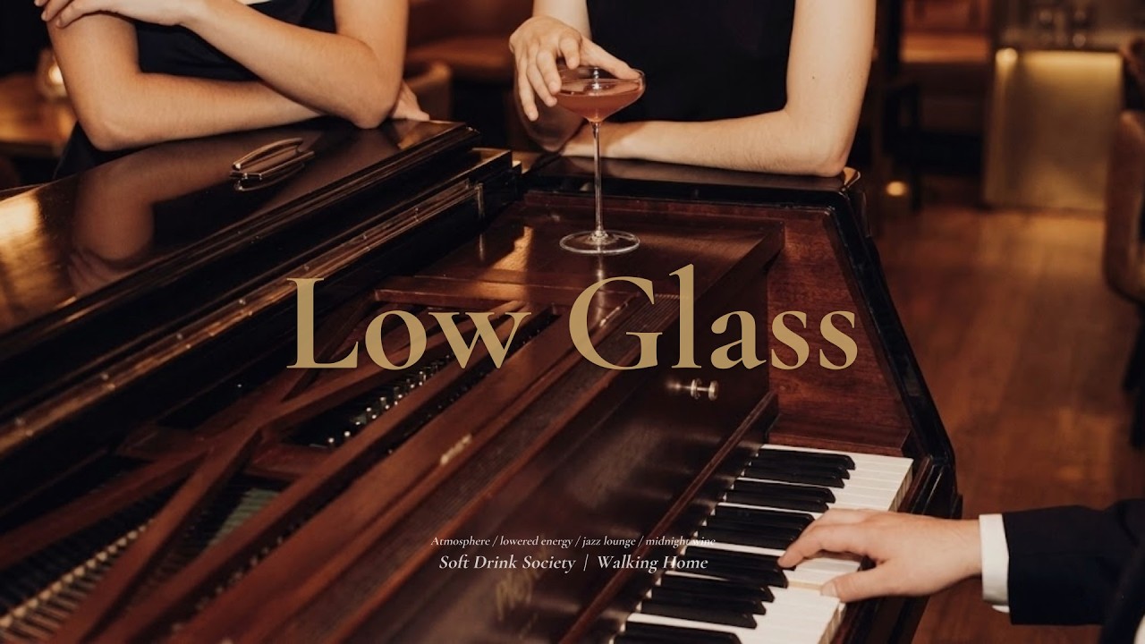 Low Glass 🥂 Calm Lounge Jazz – Vinyl Jazz Night (Soft Drink Society)