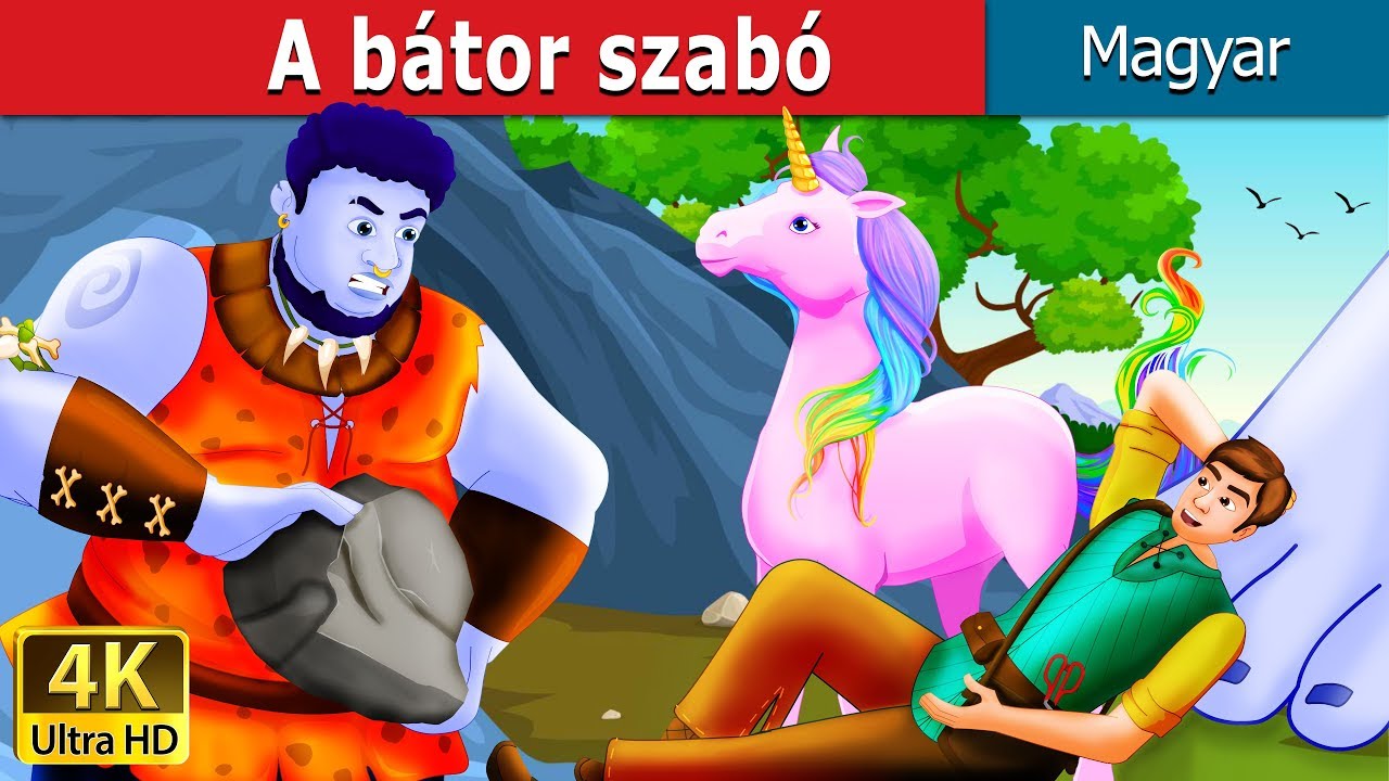 A bátor szabó |The Brave Little Tailor Story in Hungarian | Mese a tizenévesek számára