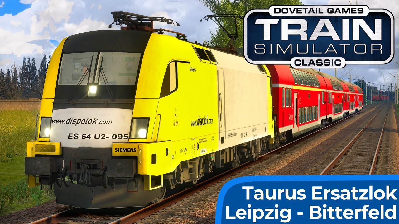 S2 nach Magdeburg | Siemens Dispolok – BR 182 | TRAIN SIMULATOR CLASSIC | Leipzig - Bitterfeld