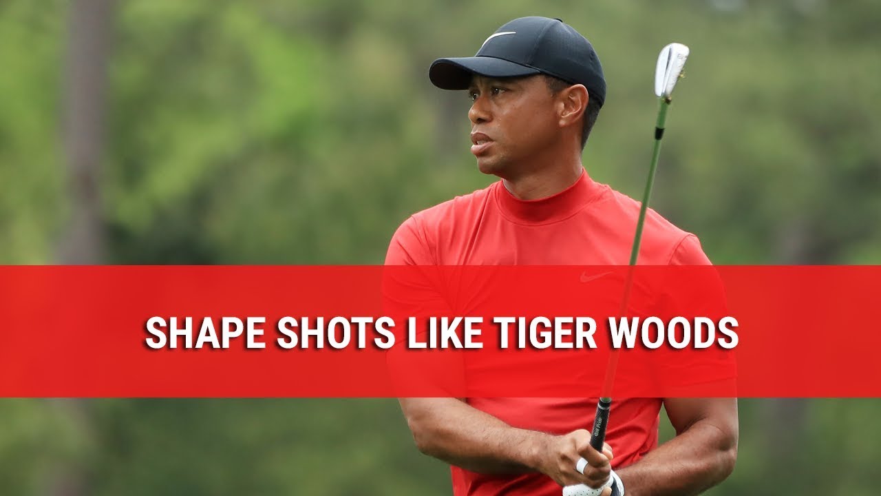 SHAPE SHOTS LIKE TIGER WOODS