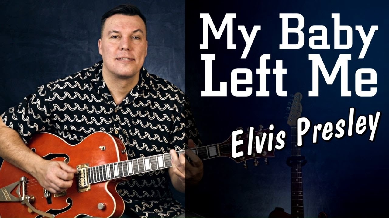 My Baby Left Me - Elvis Presley/Scotty Moore. Полный разбор на гитаре. How to Play on the Guitar.