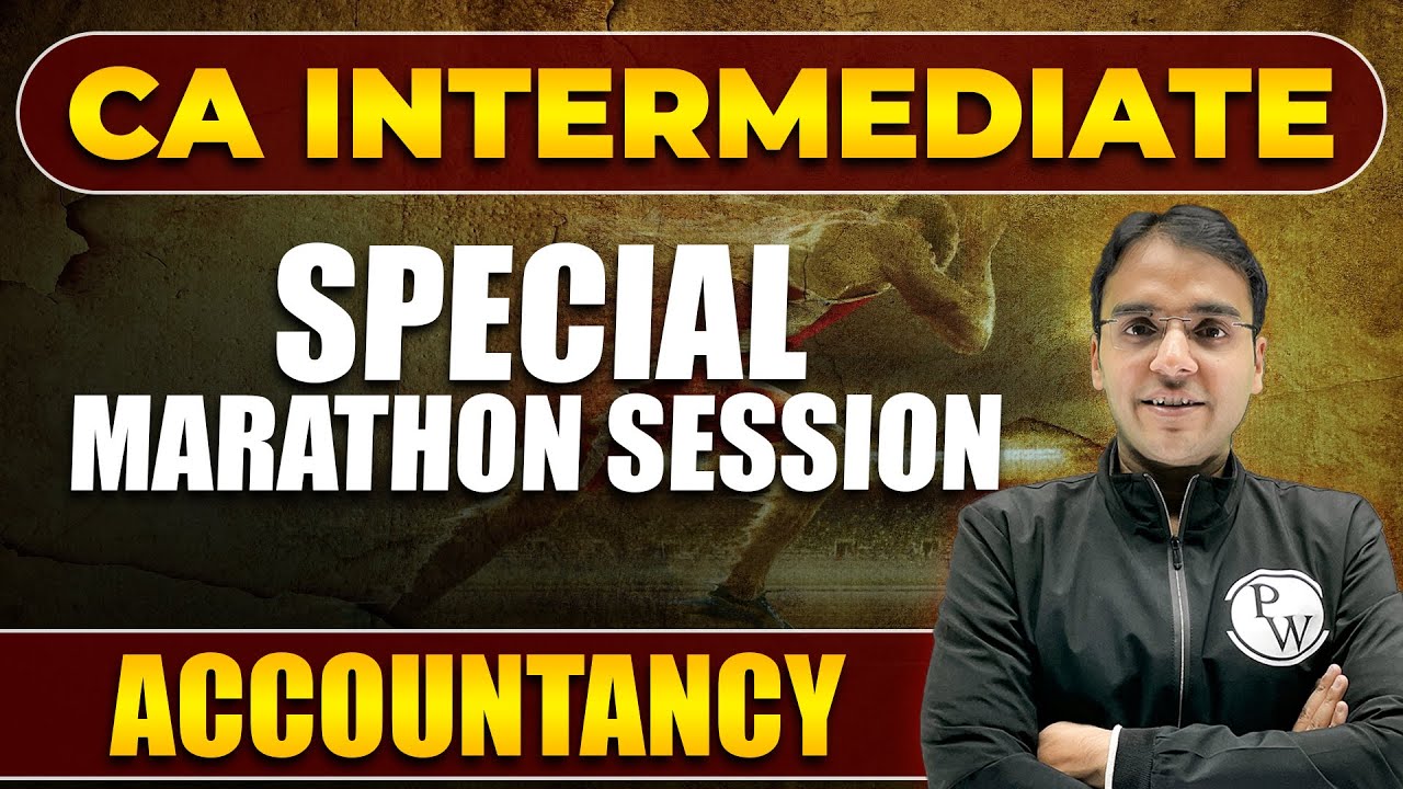 Accountancy CA Inter Marathon Class || Complete Revision || Nitin Goel || CA Wallah by PW