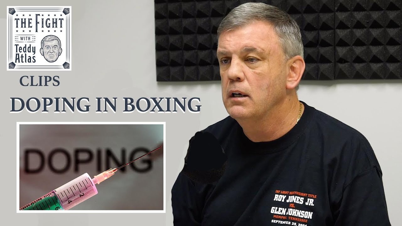 Teddy Atlas on Doping in Boxing - 