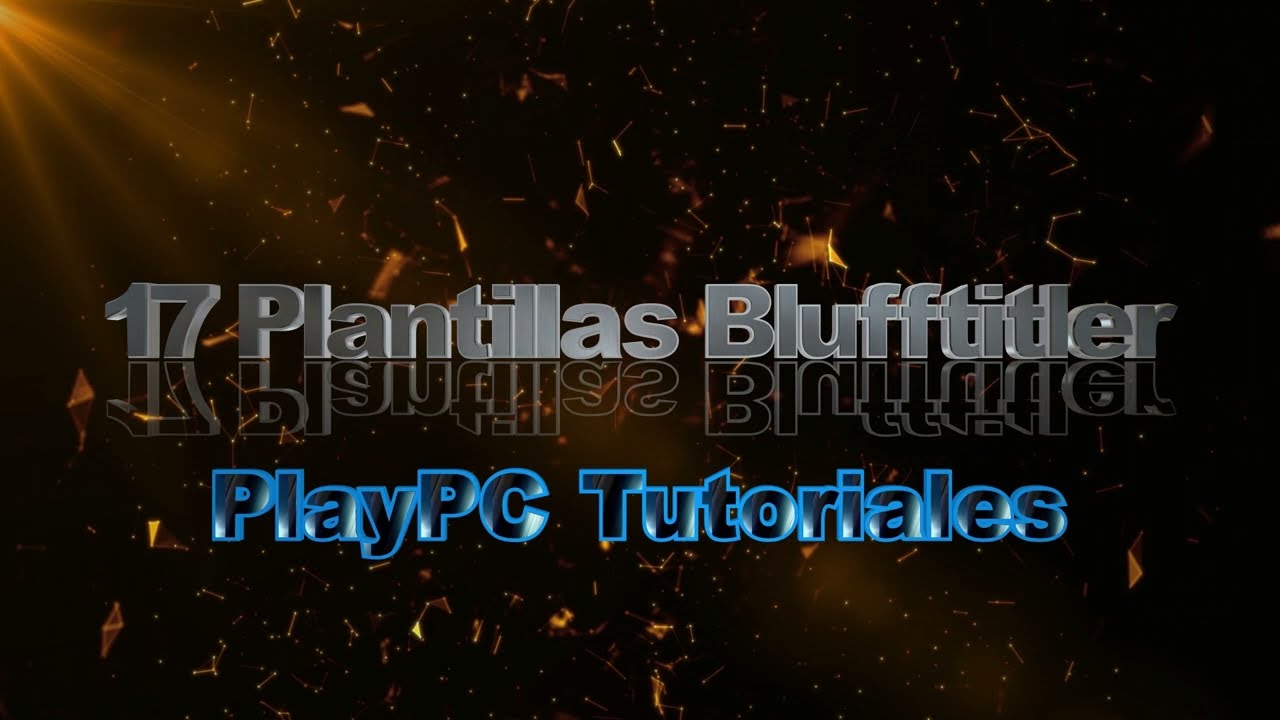 Pack de plantillas para Blufftitler