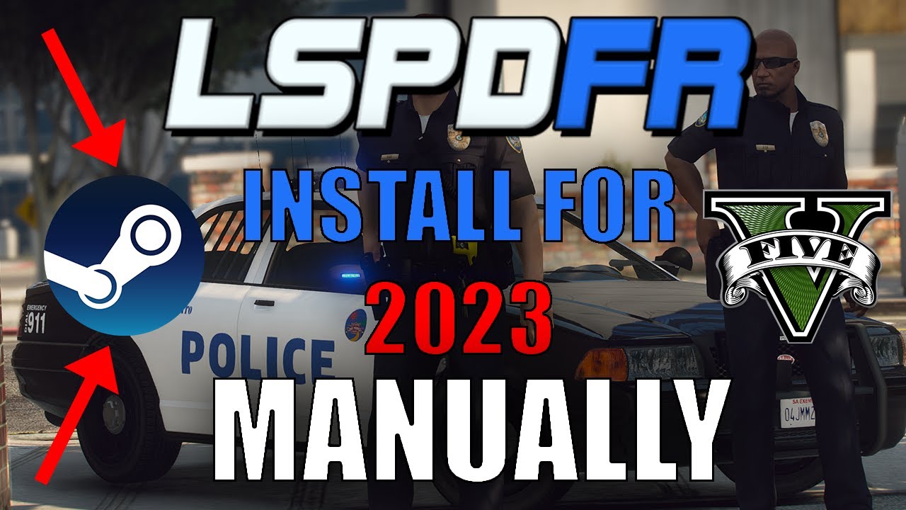How To Install LSPDFR Manually 2023 | STEAM USERS ONLY |