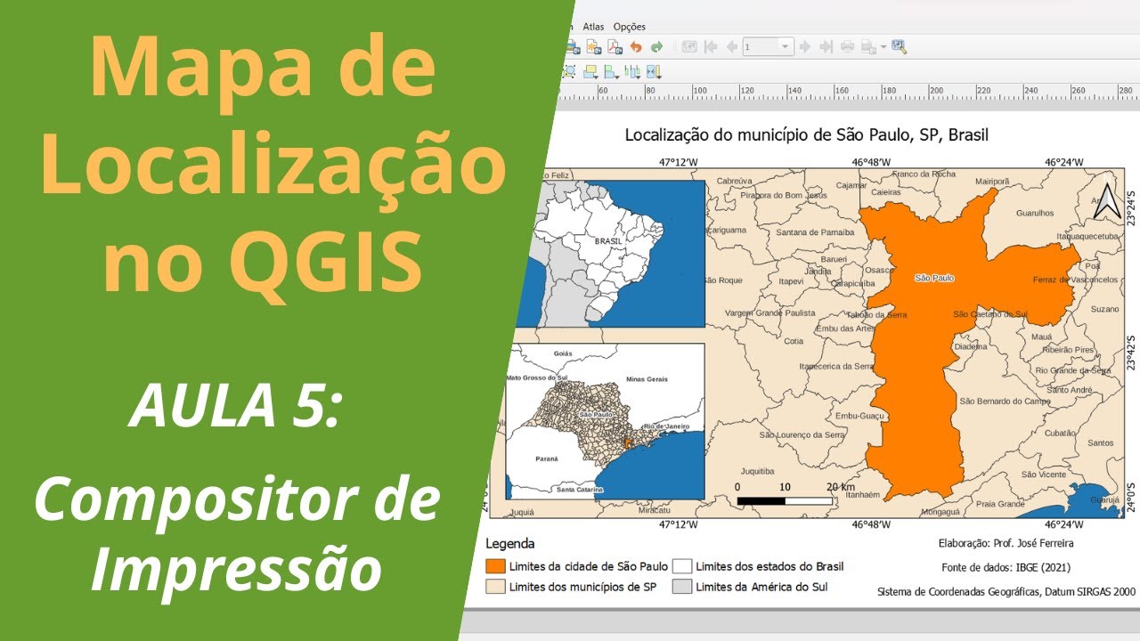 Como Fazer um Mapa de Localização no QGIS [Aula 5]: Compositor de Impressão