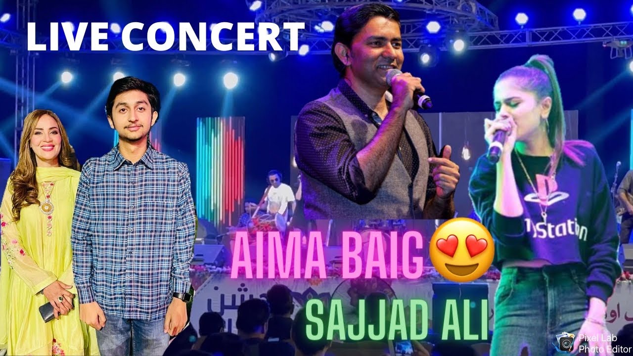 Live Concert Of Aima Baig & Sajjad Ali | DHA | Tayyab Javed Vlogs
