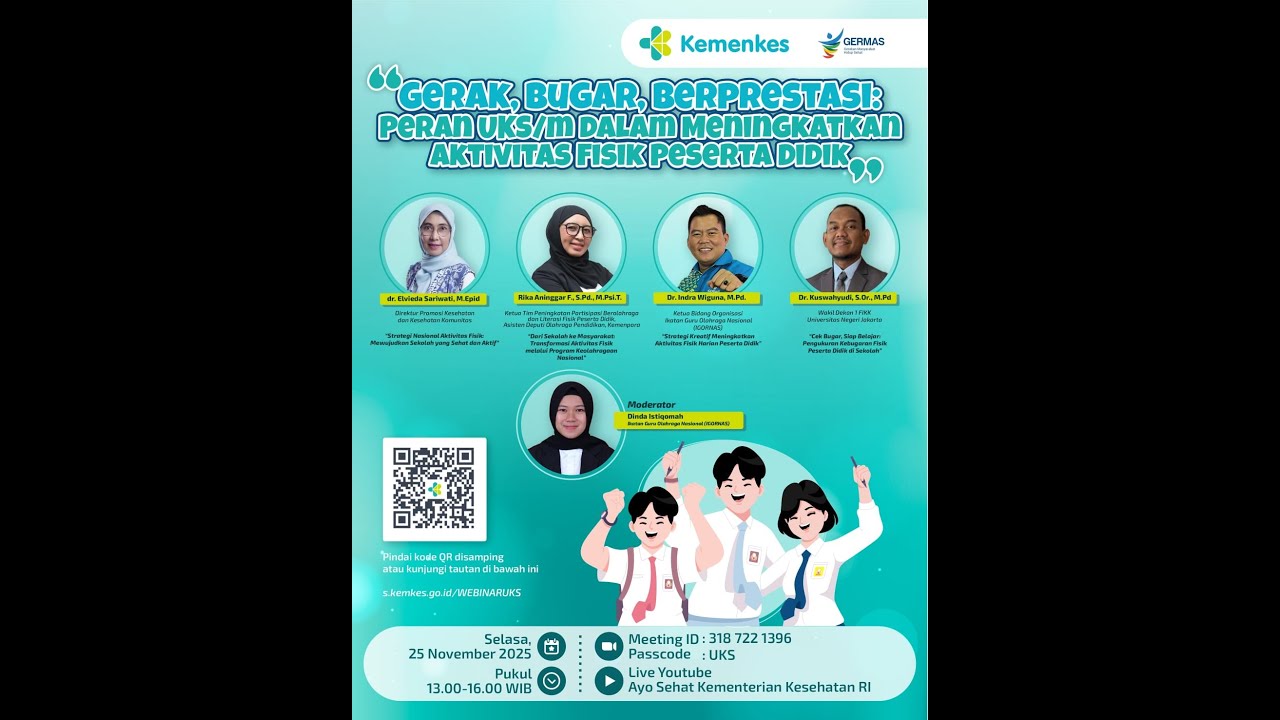 Webinar Series UKS/M: Peran UKS dalam Meningkatkan Aktivitas Fisik Peserta Didik