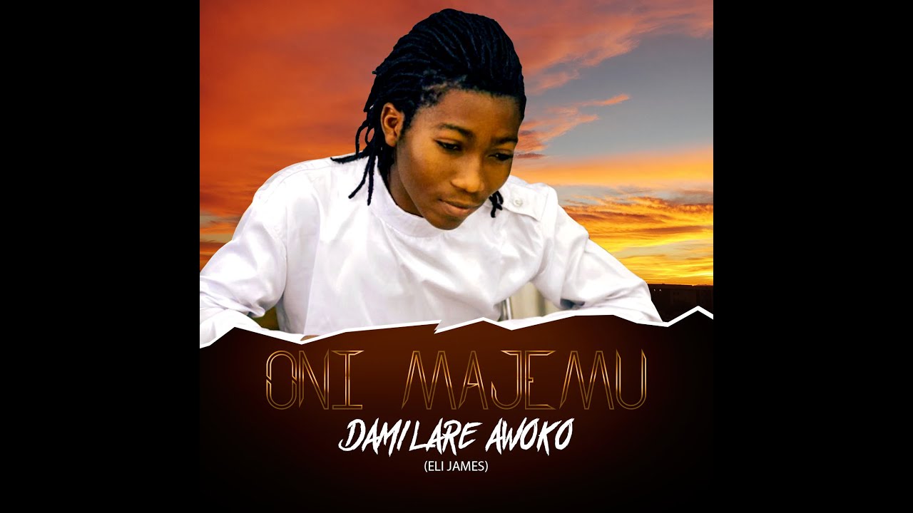 Damilare Awoko - Oni Majemu