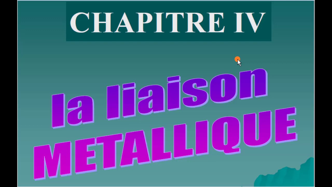 #19 Liaison chimique : la liaison métallique cours complet en darija