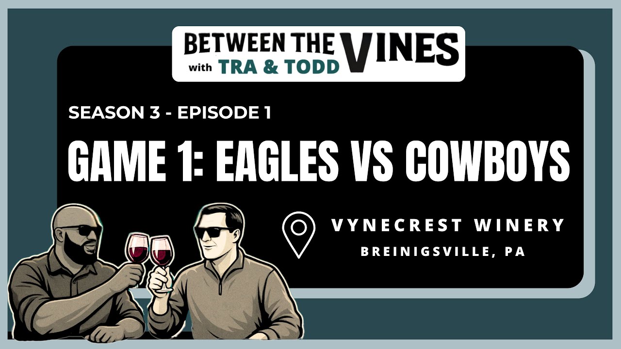 Ep.1 Eagles vs Cowboys REWINE at Vynecrest Winery