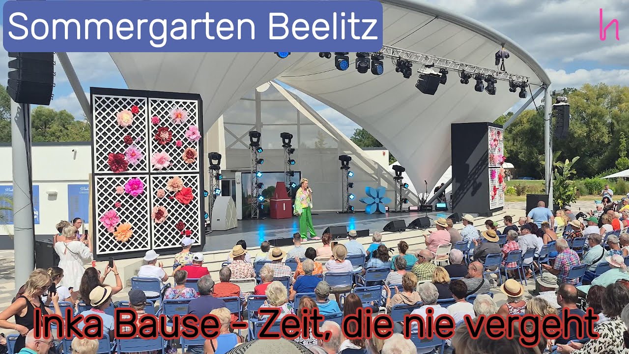 Inka Bause - Zeit die nie vergeht - Sommergarten Beelitz - live