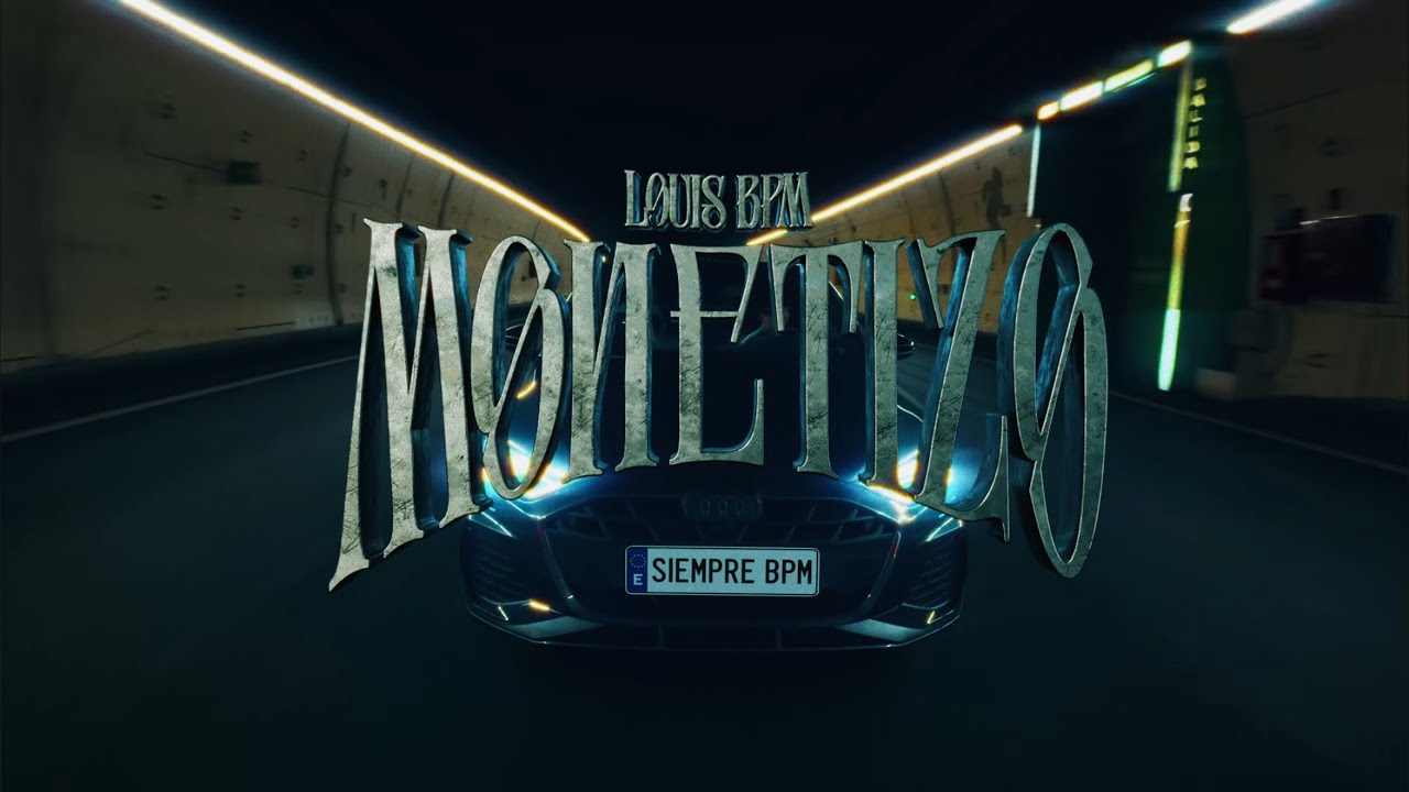Louis BPM  - Monetizo (Video Oficial)