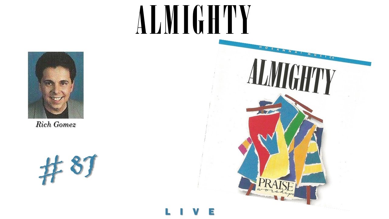 Rich Gomez- Almighty (Full) (1992)