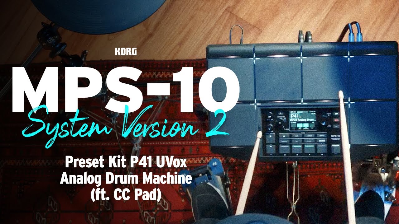 MPS-10 Version 2: Preset Kit P41 UVox Analog Drum Machine (feat. CC Pad)