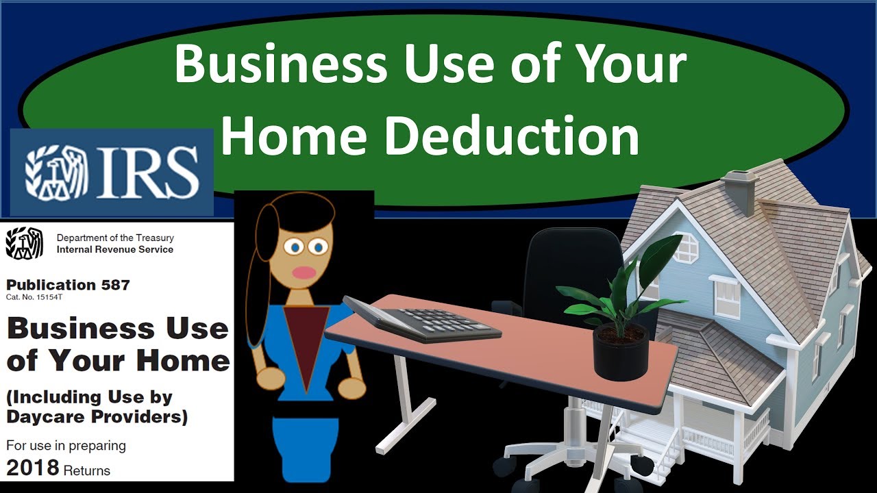 Business Use of Your Home Tax Deduction - Home Office Deduction