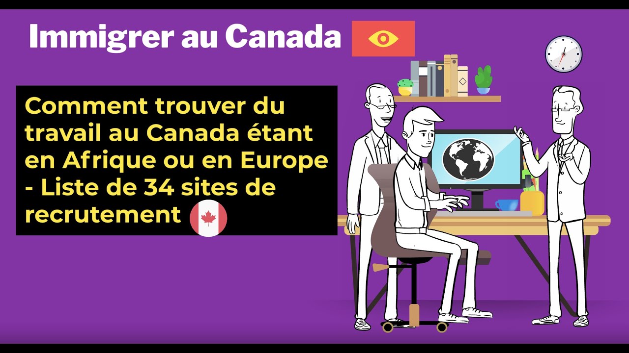 Sites de recrutement pour trouver du travail au Canada (partie2) - Immigration Canada