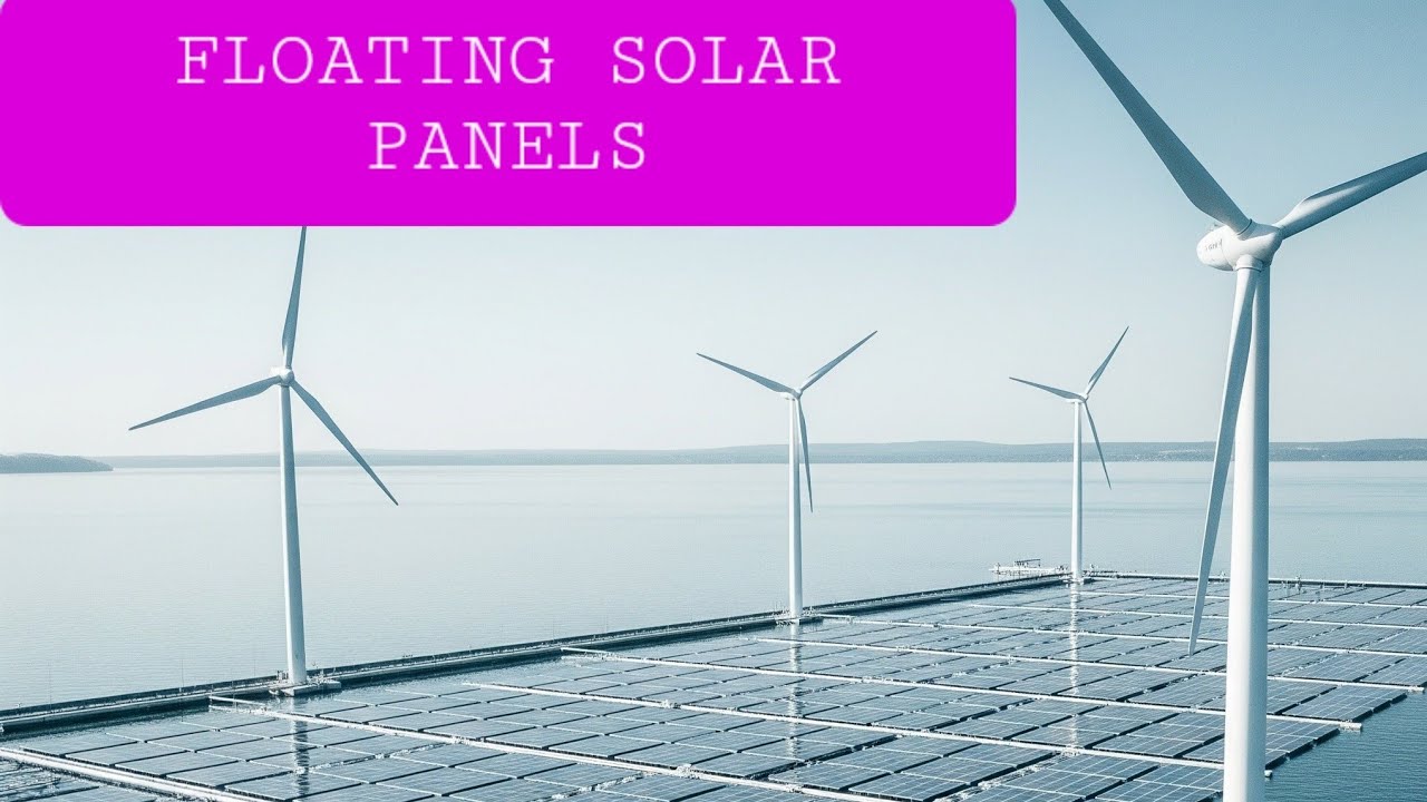 Floating solar panel and water based energy efficient infrastructure | #floatingsolarpanel |