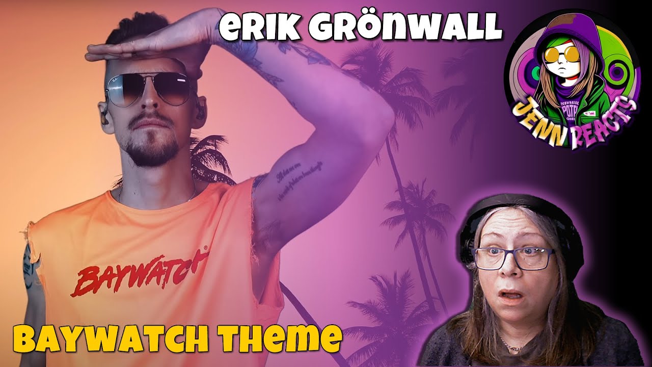 Erik Grönwall - Baywatch Theme (I'm Always There) - Reaction