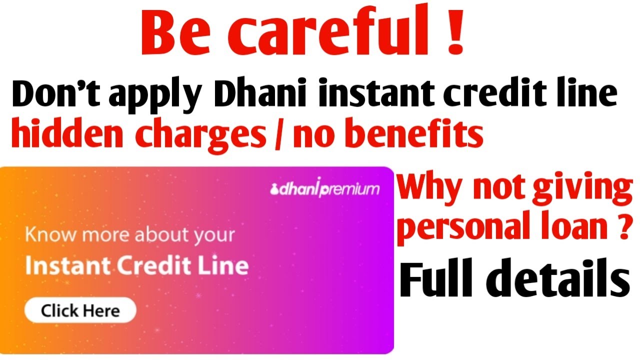Dhani Instant Credit Line Apply Na Kare-Don't Apply Dhani Credit Line-Dhani Credit Line kya Hota Hai