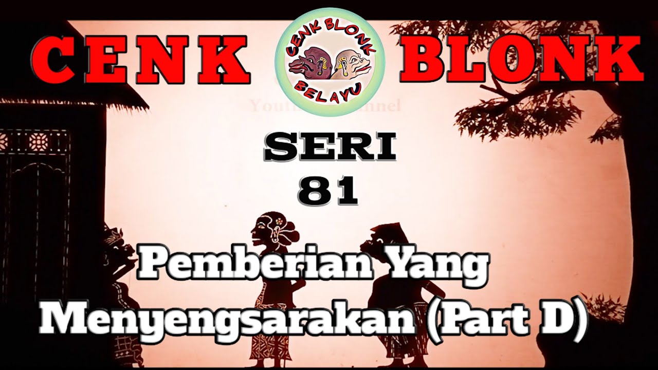 Wayang Cenk Blonk Seri 81. Pemberian Yang Menyengsarakan (Part D) | Bagian Terhakhir