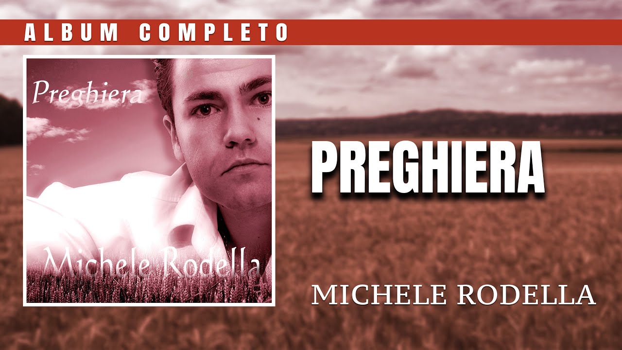 Michele Rodella - Preghiera (album intero)
