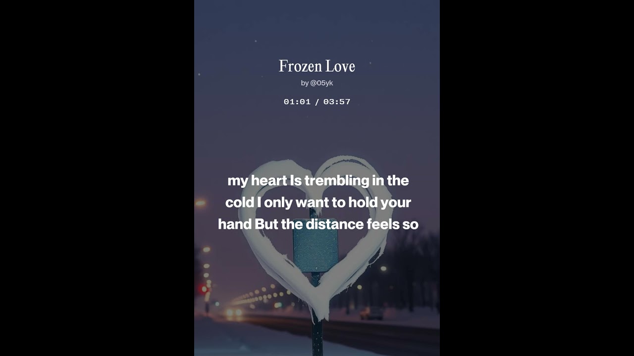 Frozen Love #オリジナルソング #片思い #冬の歌 #OriginalSong #LoveSong #WinterSong #Music