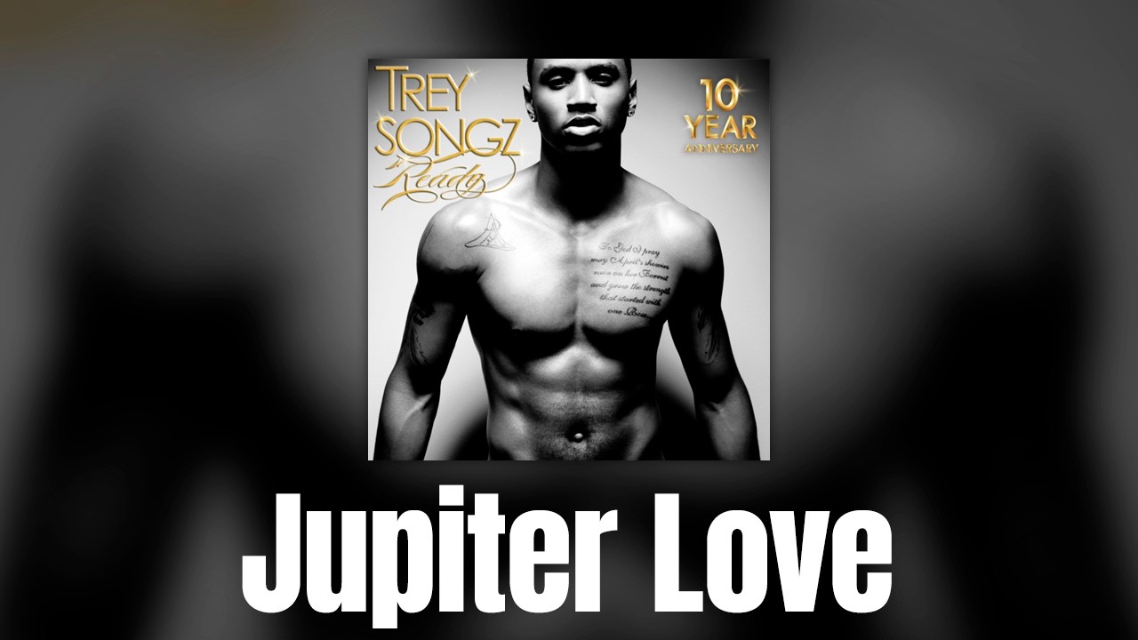 Trey Songz - Jupiter Love [Official Audio]