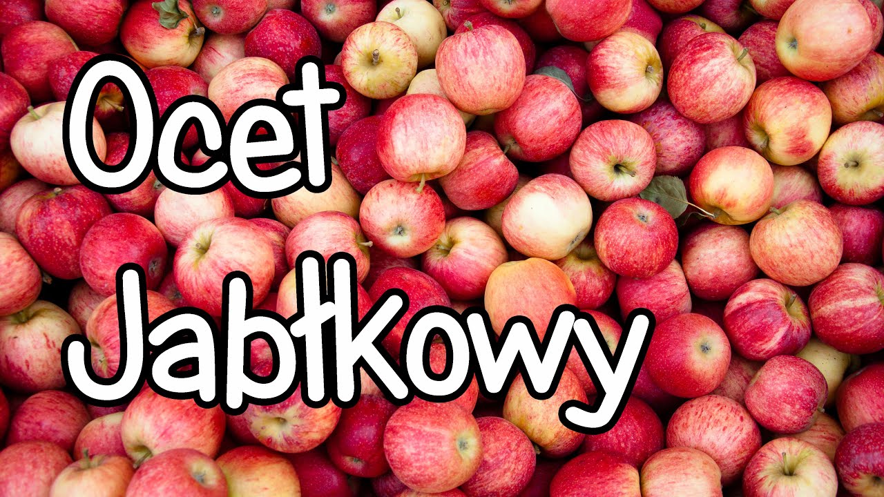 Ocet jabłkowy - przepis na zdrowy domowy ocet :)