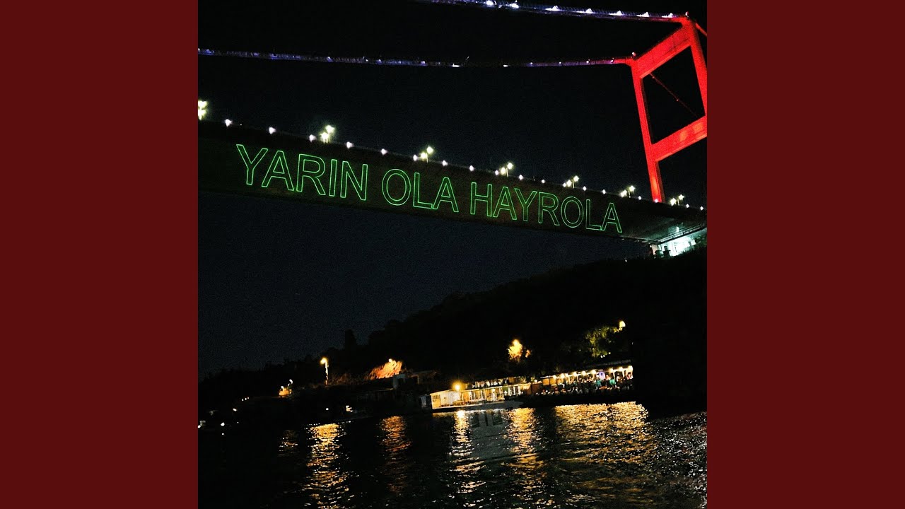 yarın ola hayrola
