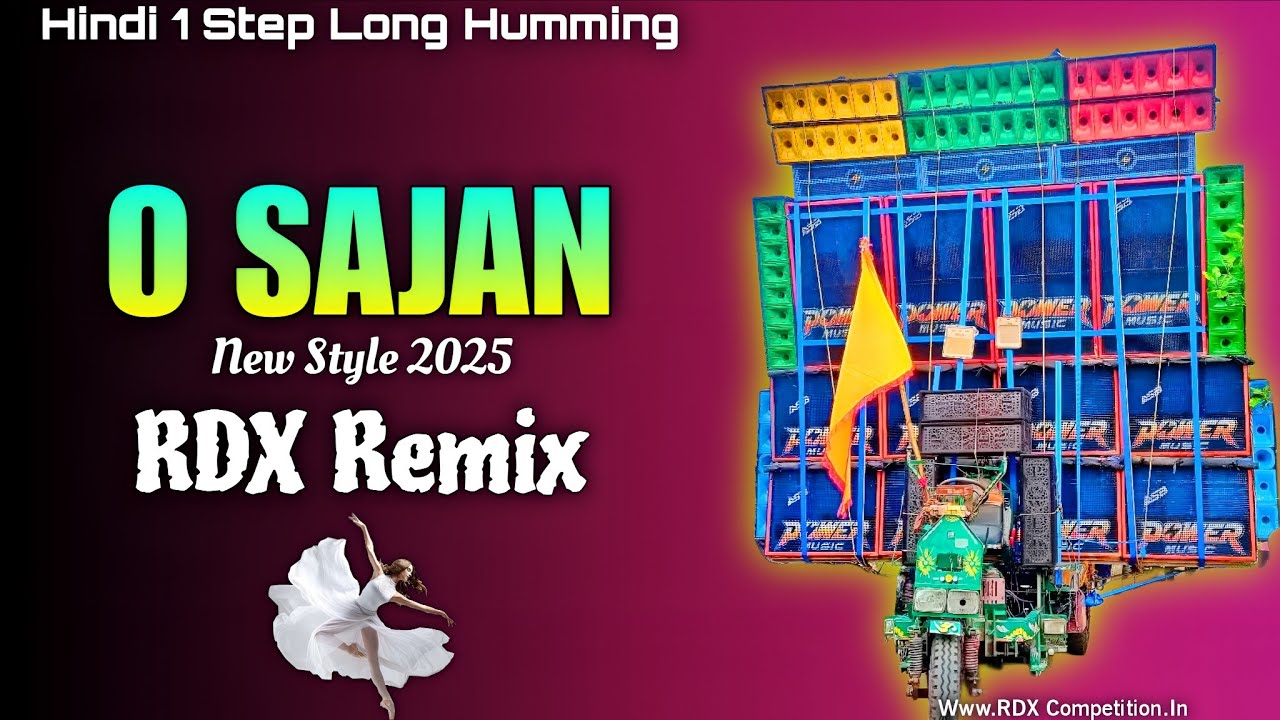 O Sajan || Hindi 1 Step Long Humming #RDX_Competition