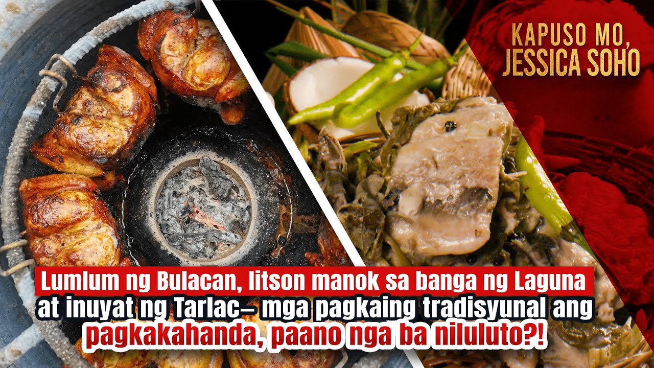 Mga pagkaing tradisyunal ang pagkakahanda, paano nga ba niluluto?! | Kapuso Mo, Jessica Soho