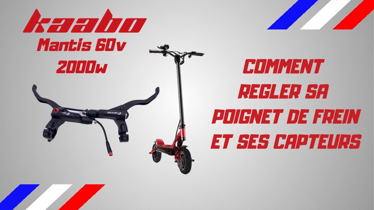 KAABO MANTIS GT COMMENT RÉGLER SA POIGNET DE FREIN.
