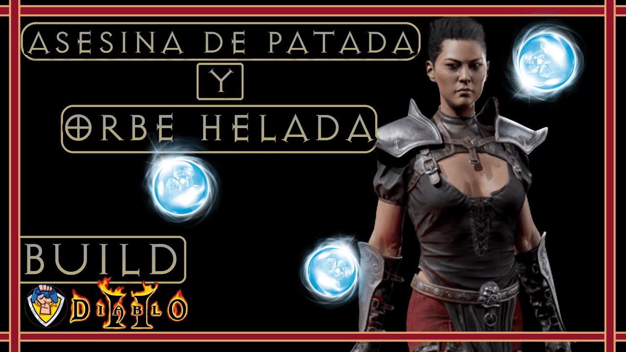 BUILD ASESINA de PATADA y ORBE HELADA - DIABLO 2 / DIABLO 2 Resurrected