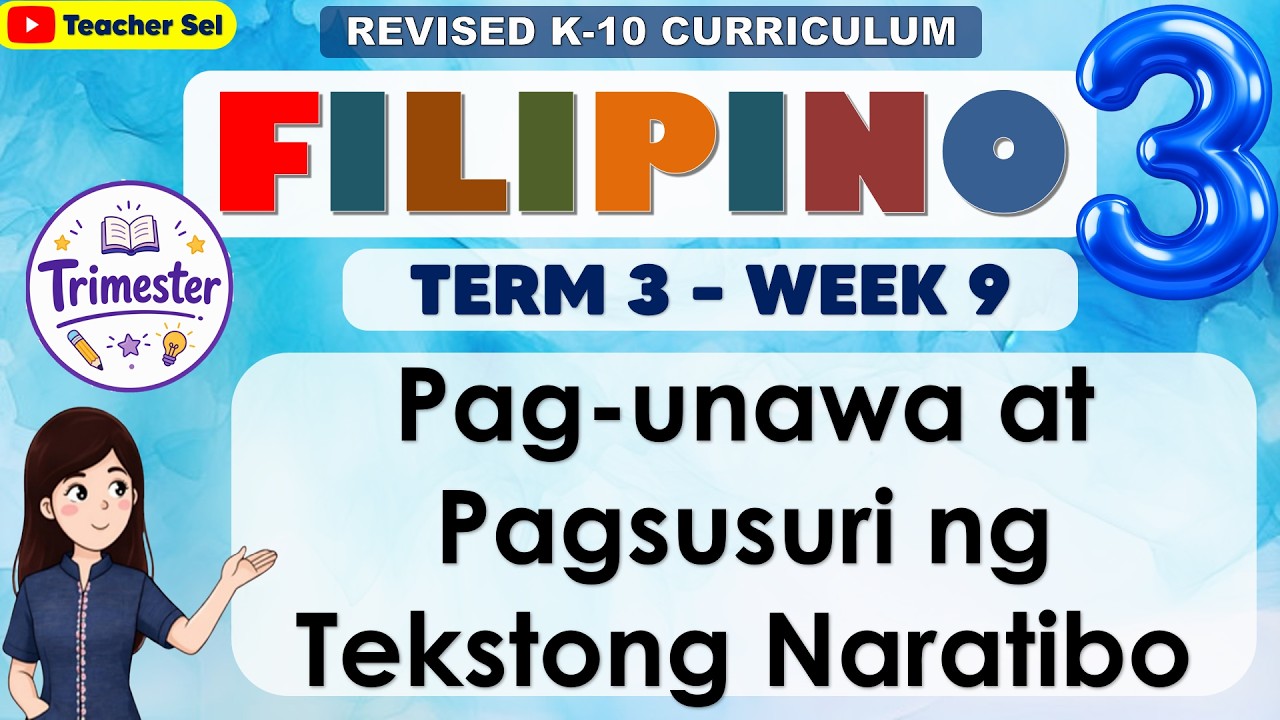 Filipino 3 Quarter 4 Week 5 Revised K-12 Pag-unawa at Pagsusuri ng Tekstong Naratibo
